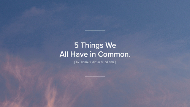 Adrian Michael Green's "5 things we all have in common." Online Video Workouts on ALO Wellness Club