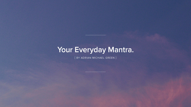 Adrian Michael Green's "your everyday mantra." Online Video Workouts on ALO Wellness Club